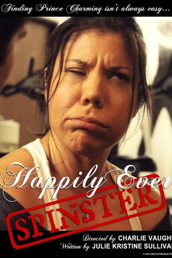 Happily Ever Spinster Poster