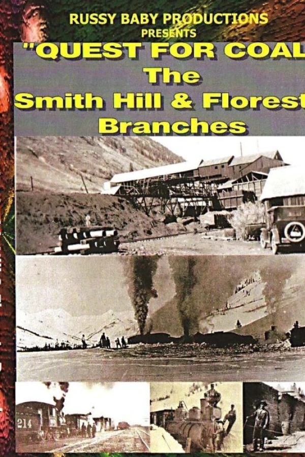 Quest for Coal: The Smith Hill Floresta Branches Poster