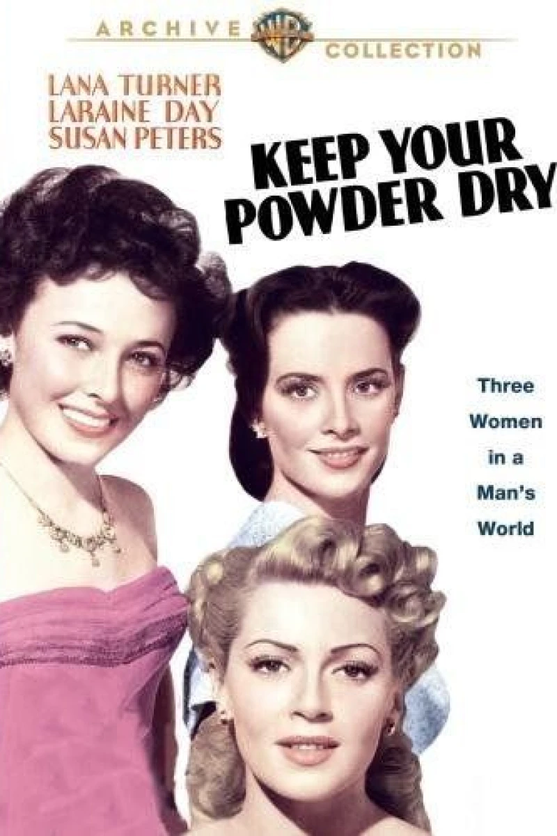 Keep Your Powder Dry Poster