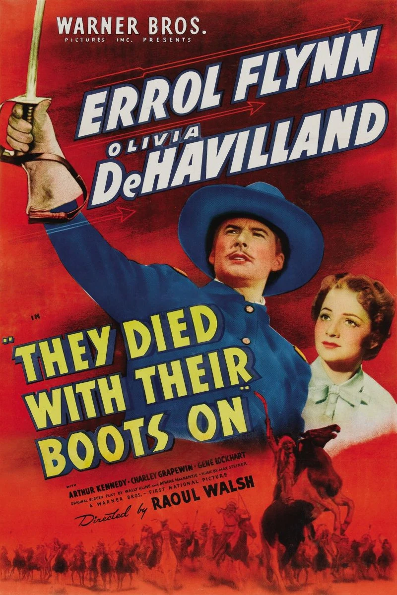 They Died With Their Boots On Poster