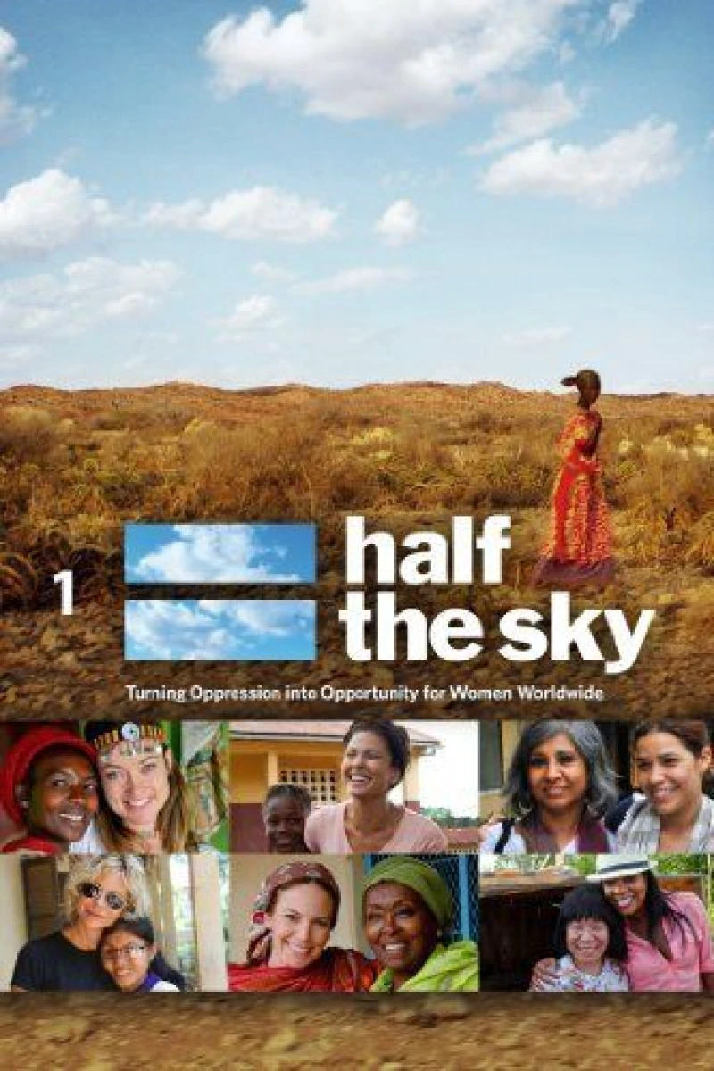 Half the Sky Turning Oppression Into Opportunity for Women Worldwide Poster