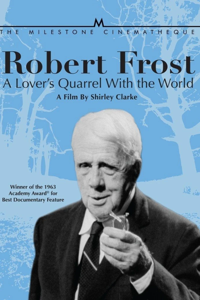 Robert Frost: A Lover's Quarrel with the World Poster