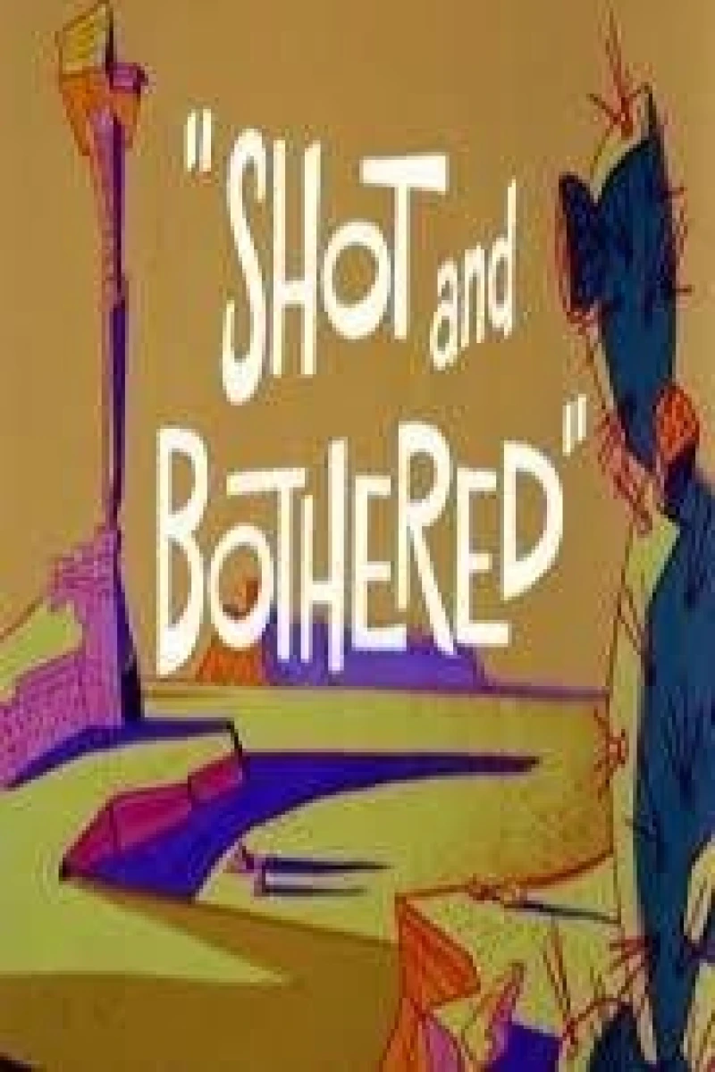 Shot and Bothered Poster