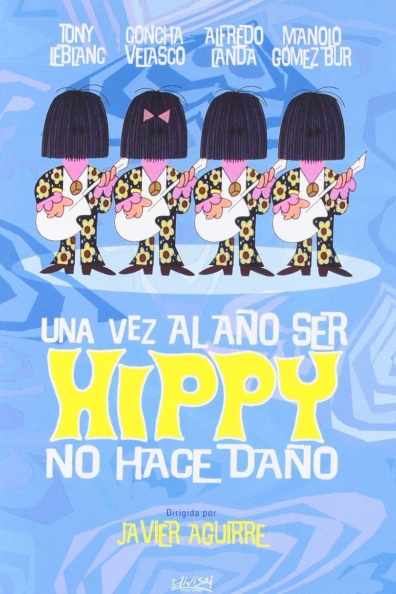 Una vez al año ser hippy no hace daño Poster