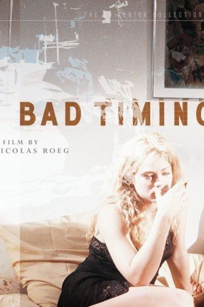 Bad Timing: A Sensual Obsession Poster