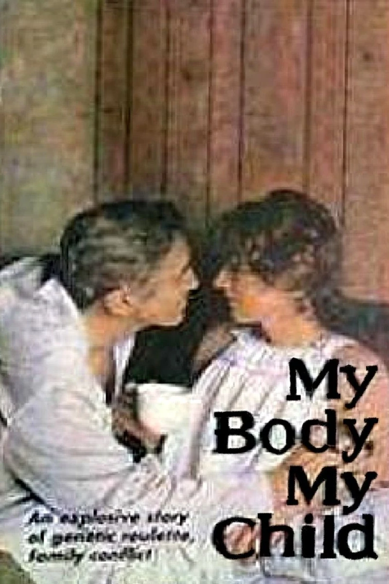 My Body, My Child Poster