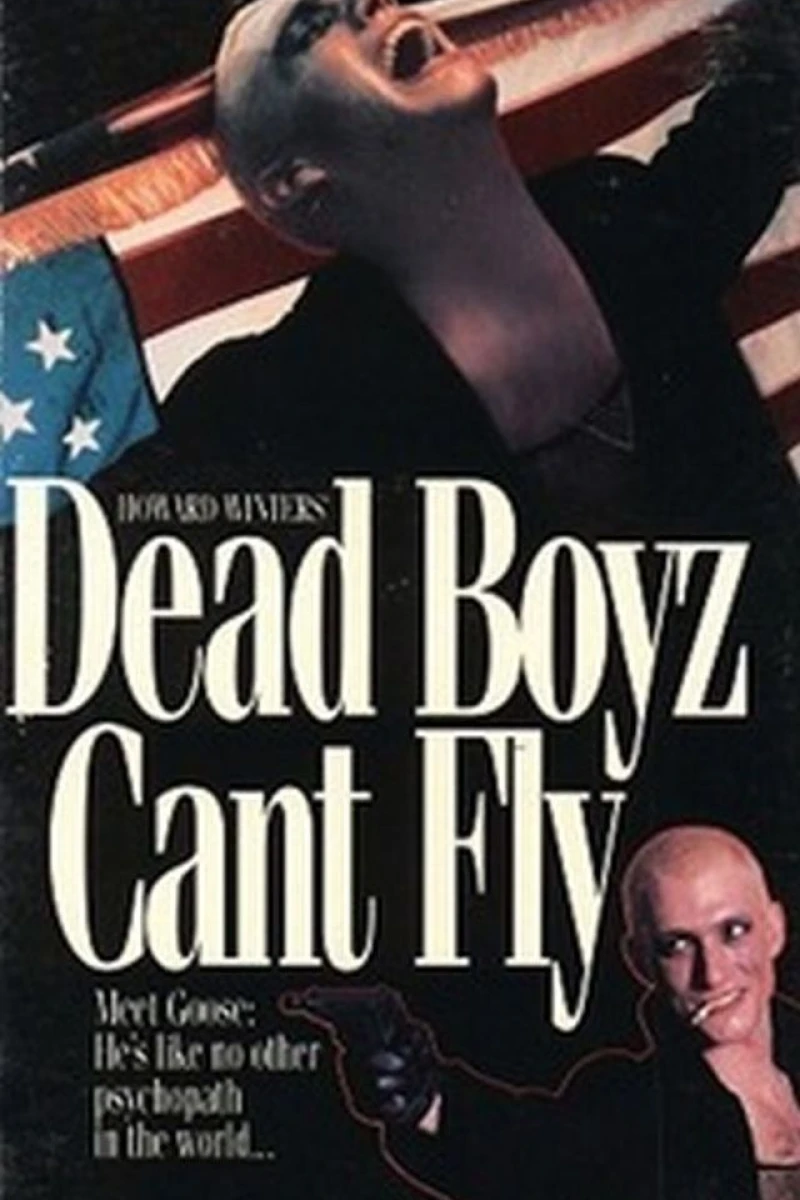 Dead Boyz Can't Fly Poster