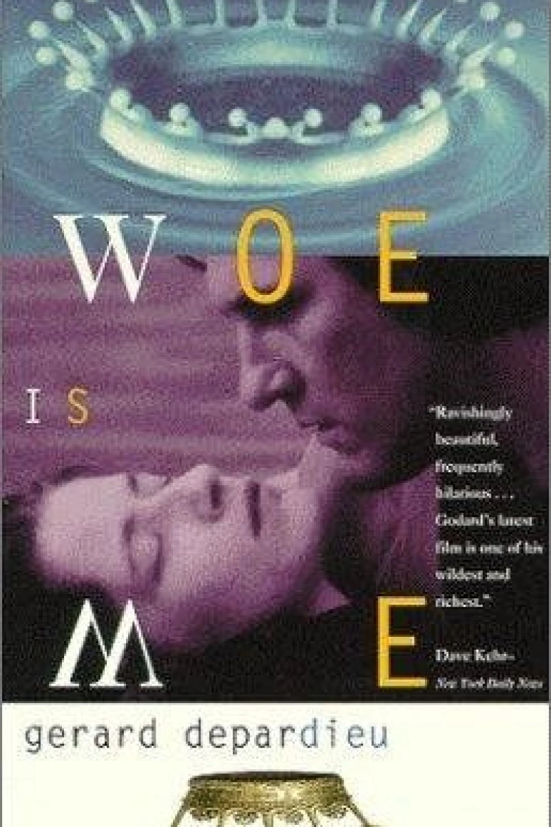 Oh, Woe Is Me Poster