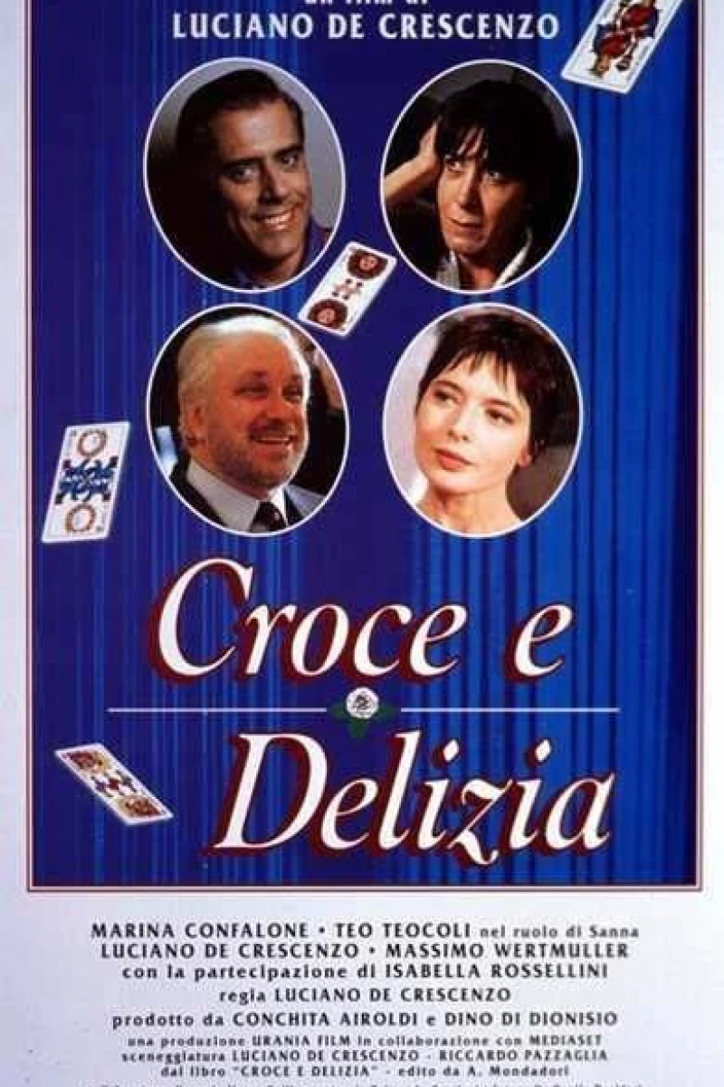 Croce e delizia Poster