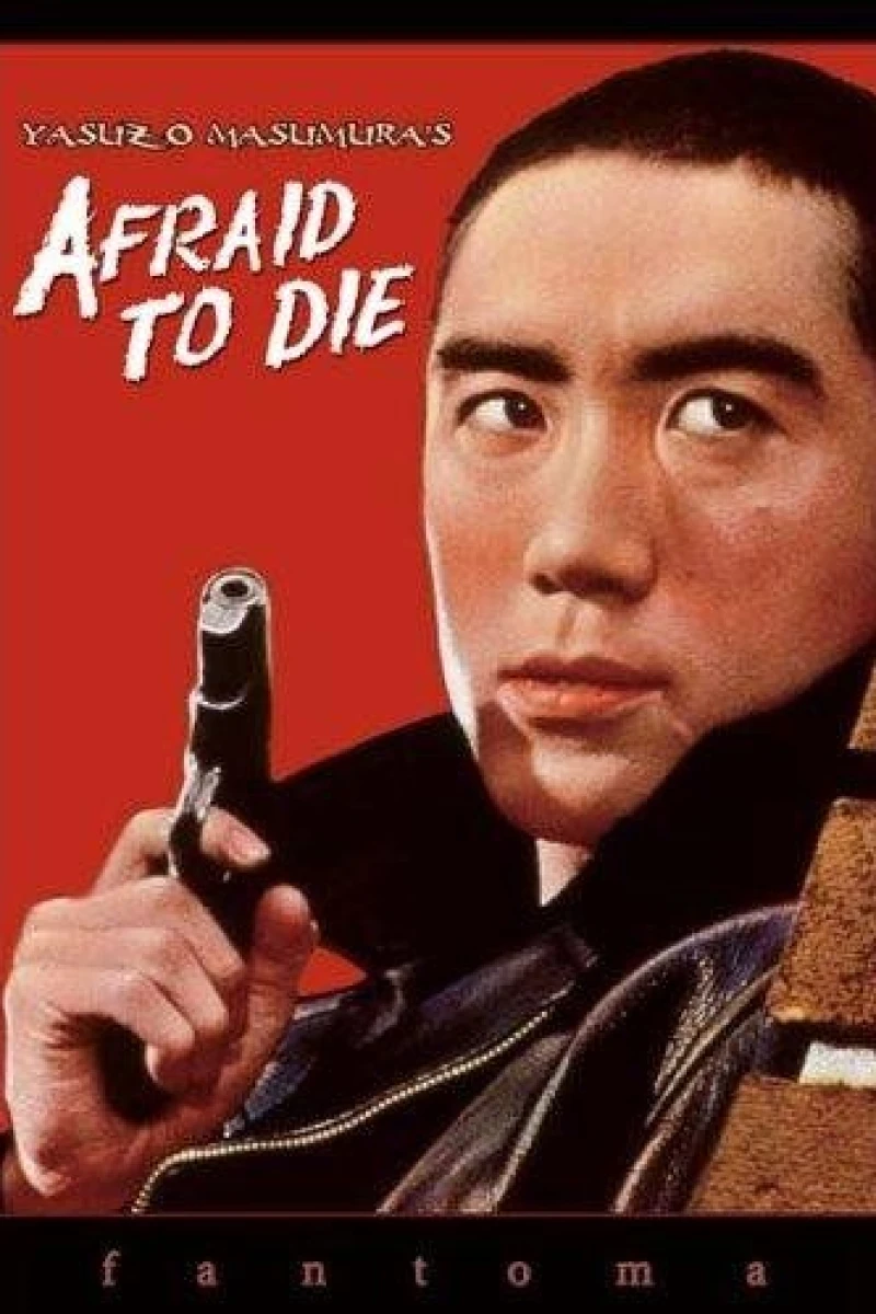 Afraid to Die Poster