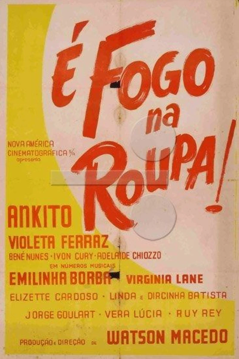 É Fogo na Roupa Poster