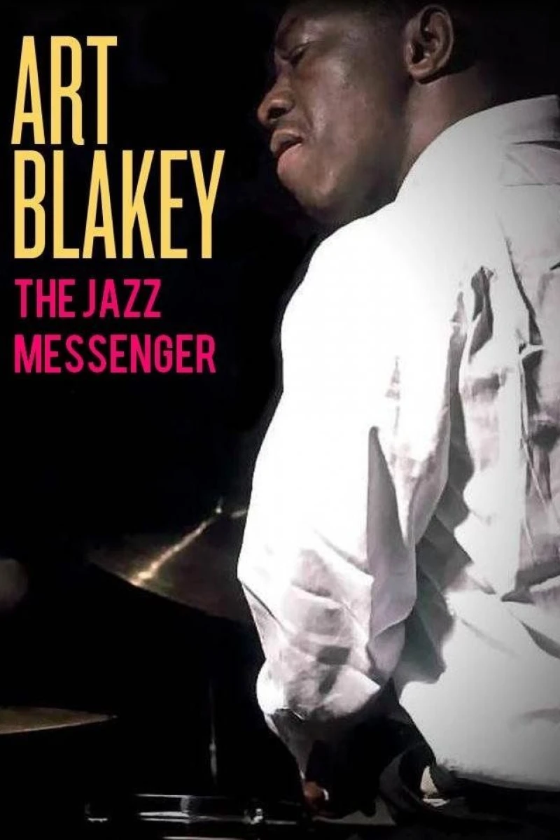 Art Blakey: The Jazz Messenger Poster