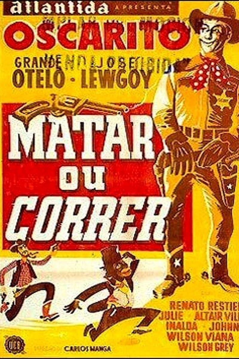 Matar ou Correr Poster