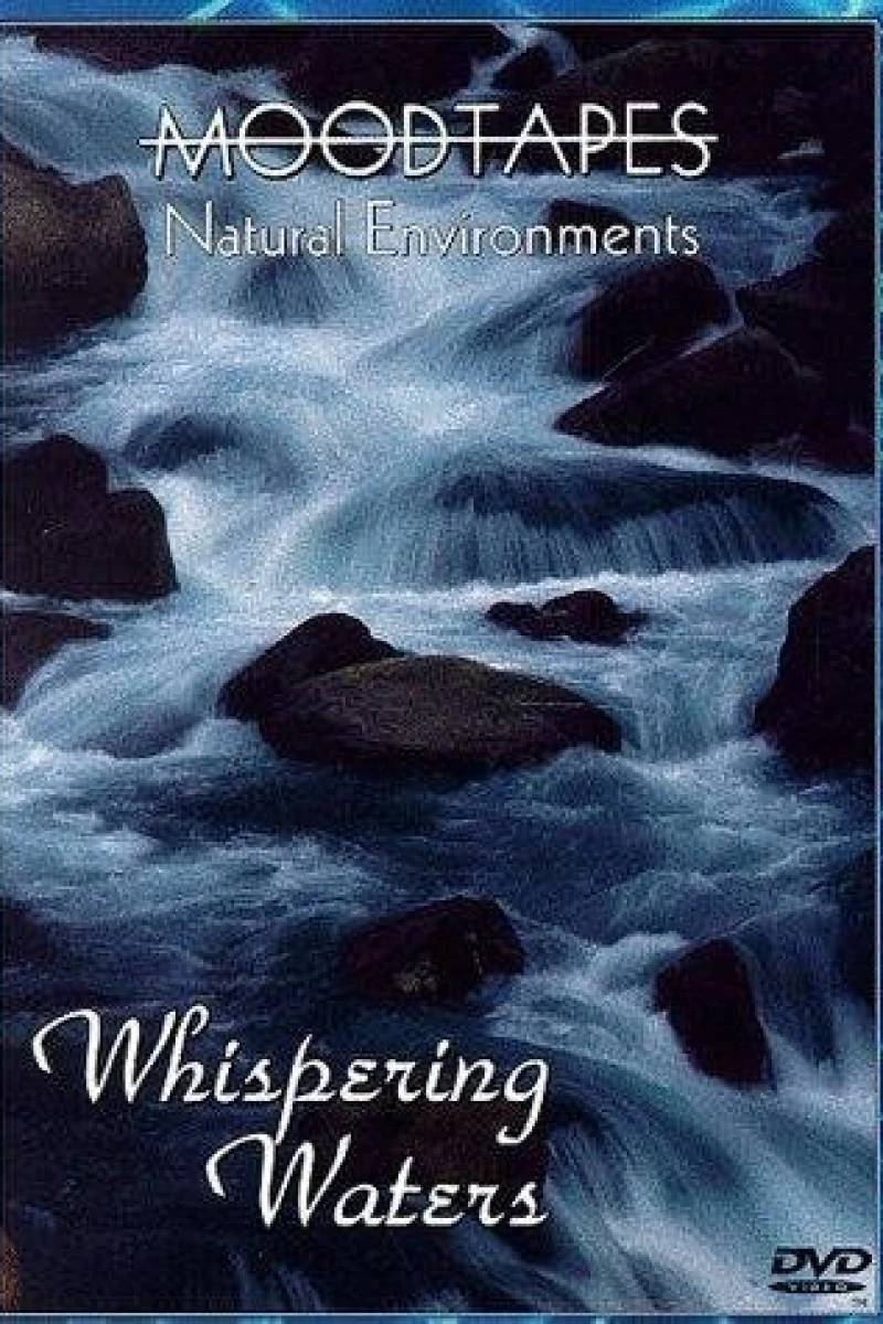 Moodtapes: Natural Environments - Whispering Waters Poster