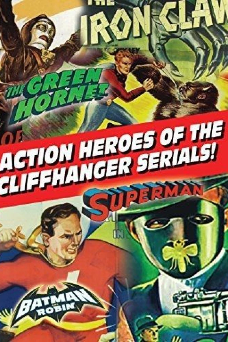 Action Heroes of the Cliffhanger Serials Poster