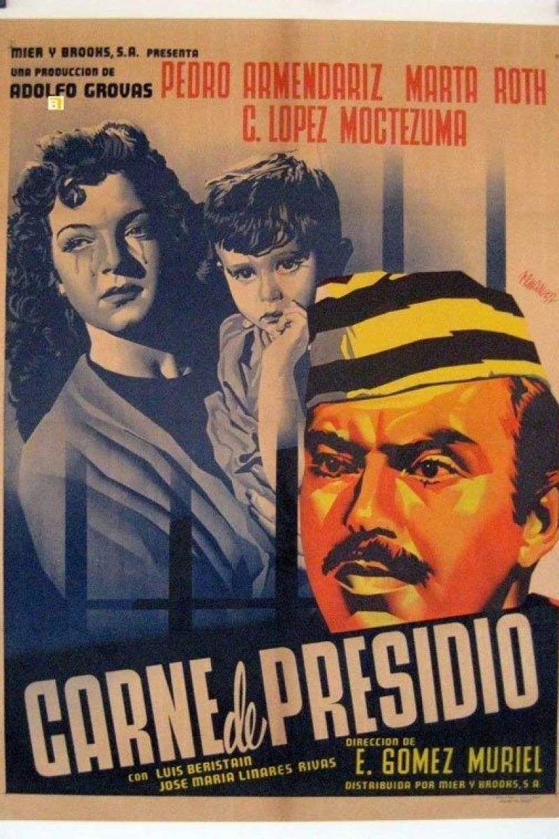 Carne de presidio Poster