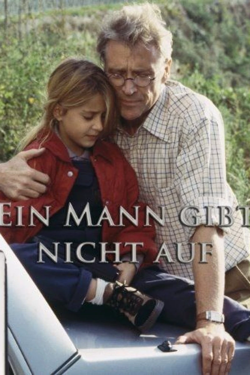 Ein Mann gibt nicht auf Poster