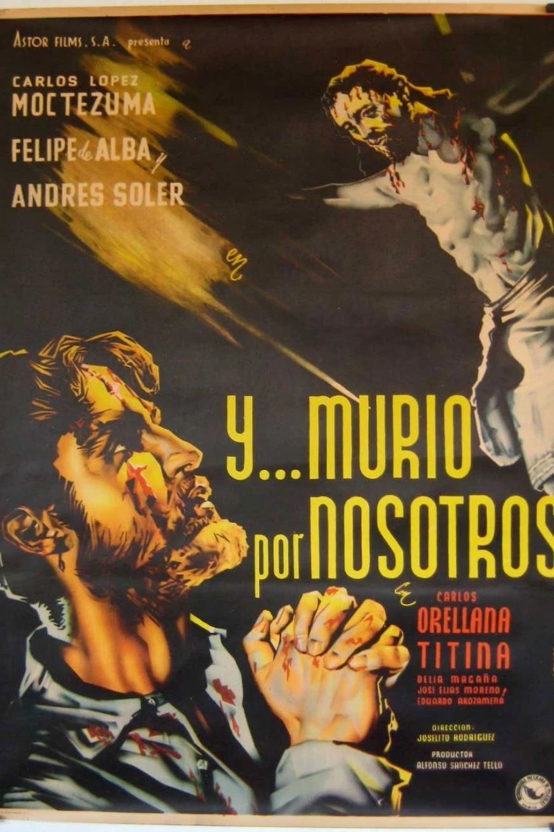 ... Y murío por nosotros! Poster