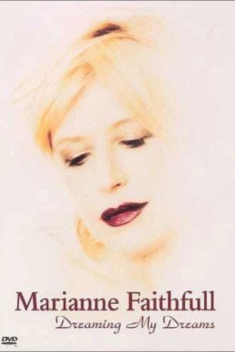 Marianne Faithfull: Dreaming My Dreams Poster