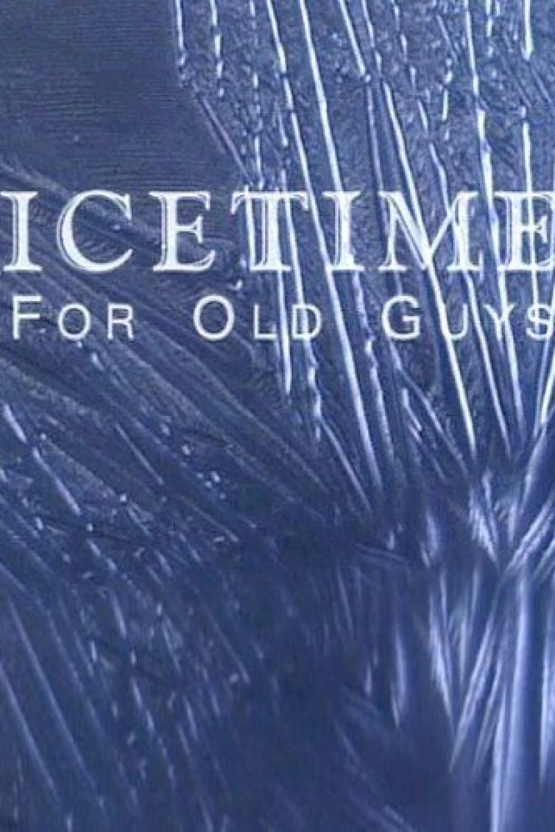 Icetime for Old Guys Poster