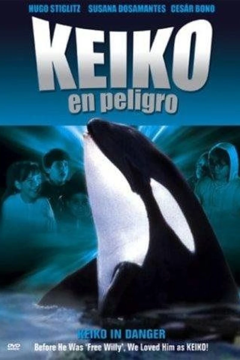 Keiko en peligro Poster