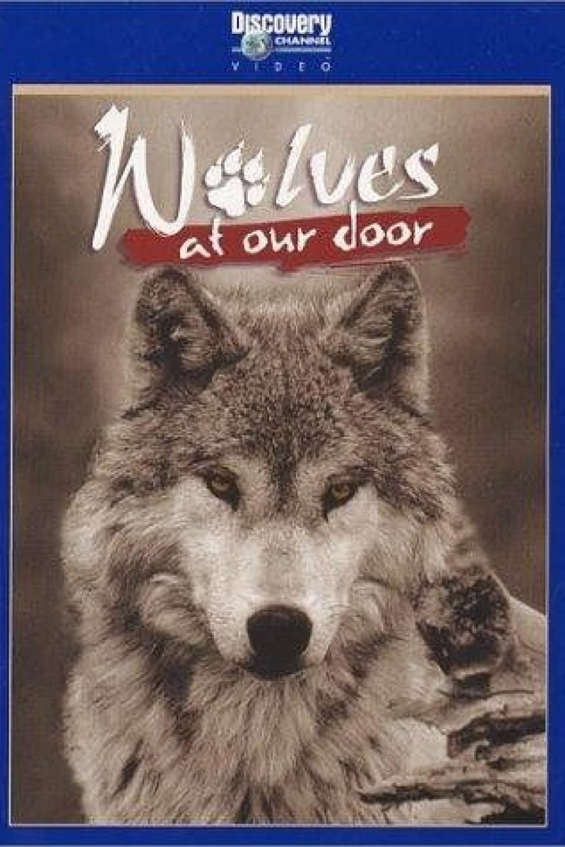 Wolves at Our Door Poster