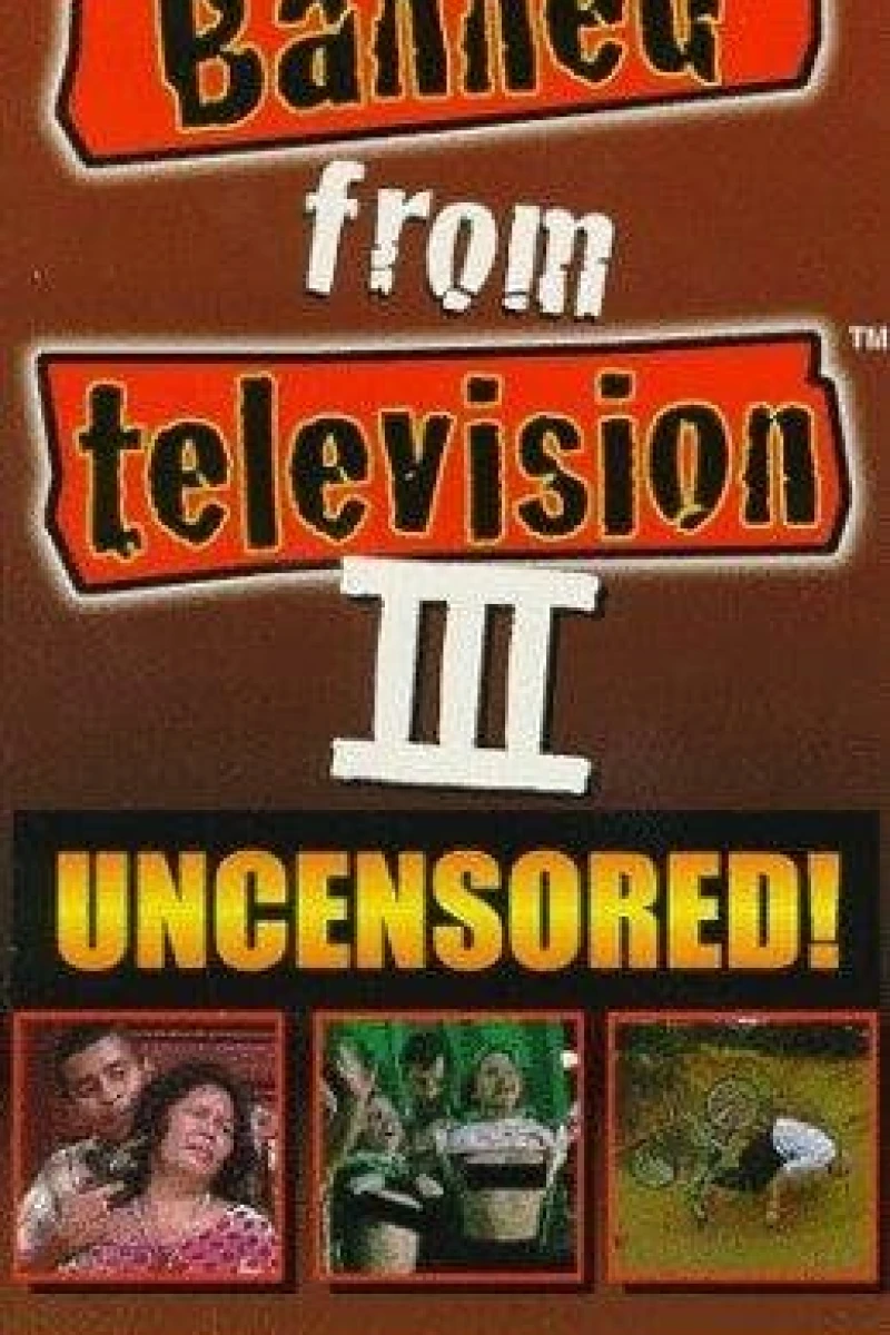 Banned from Television III Poster