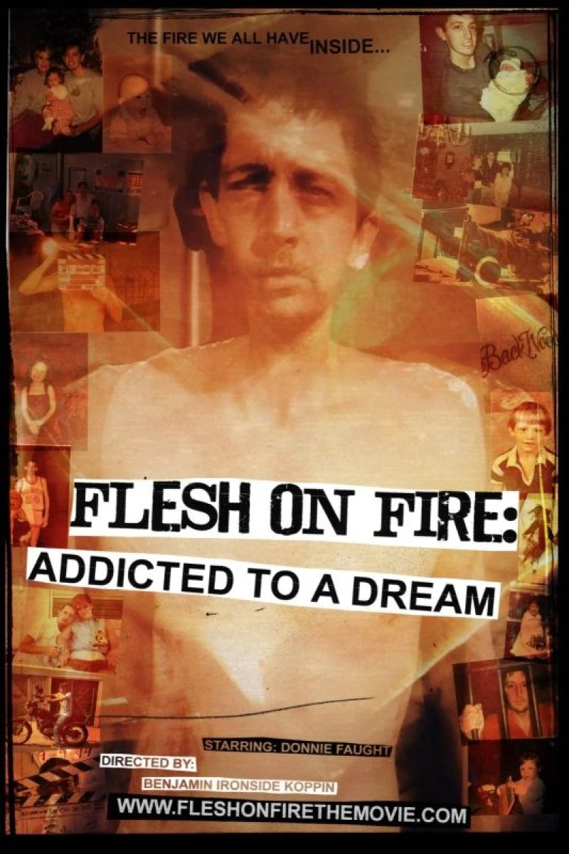 Flesh on Fire: Addicted to a Dream Poster