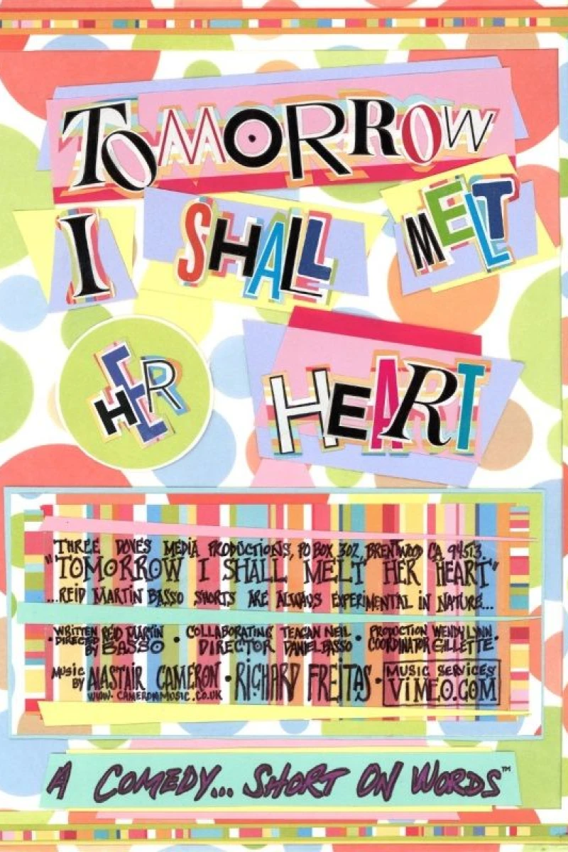 Tomorrow I Shall Melt Her Heart Poster