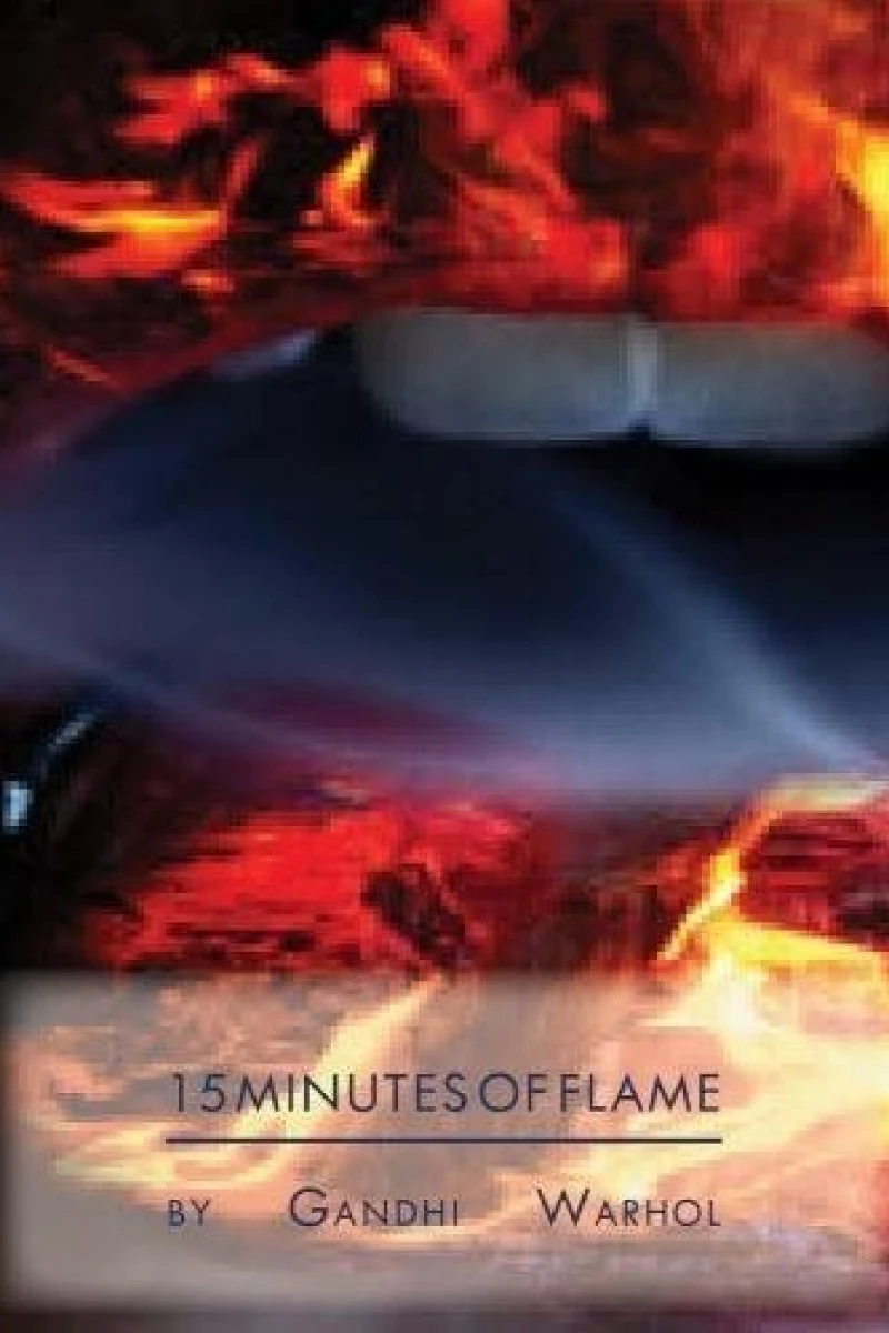 15 Minutes of Flame Poster