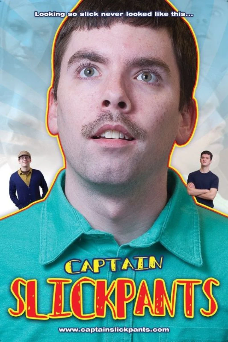 Captain Slickpants Poster