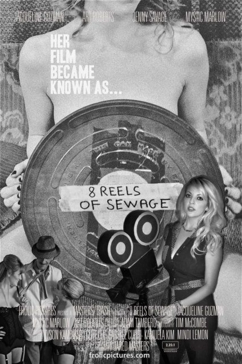 8 Reels of Sewage Poster