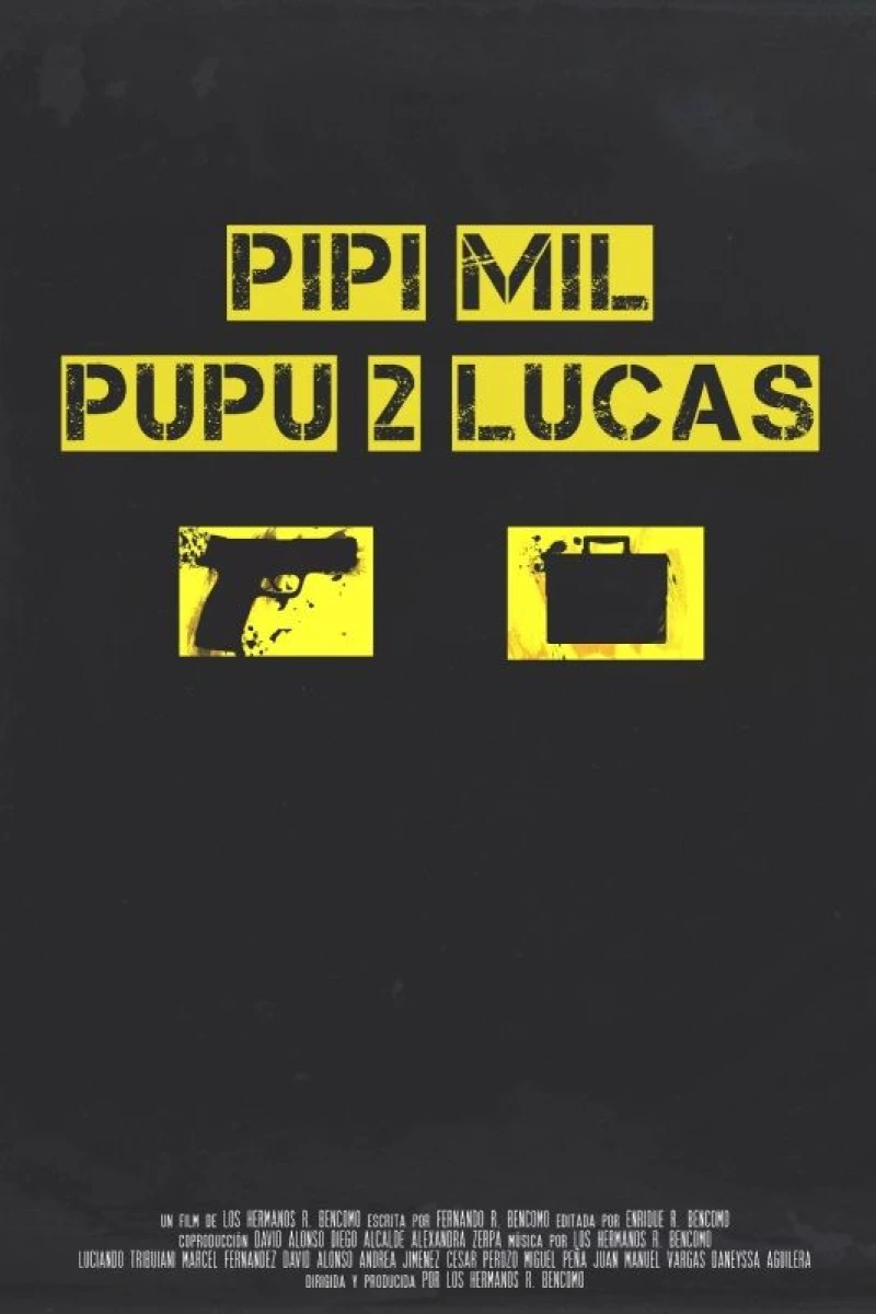 Pipí Mil Pupú 2 Lucas Poster