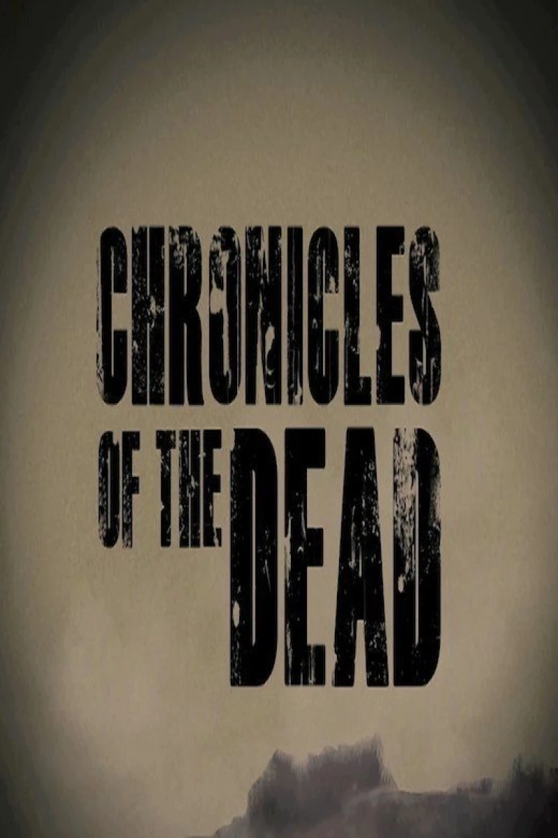 Chronicles of the Dead Poster