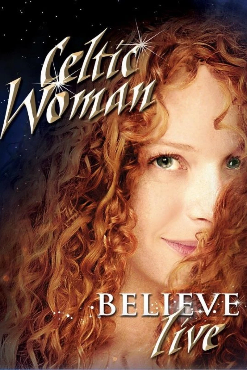 Celtic Woman: Believe Poster