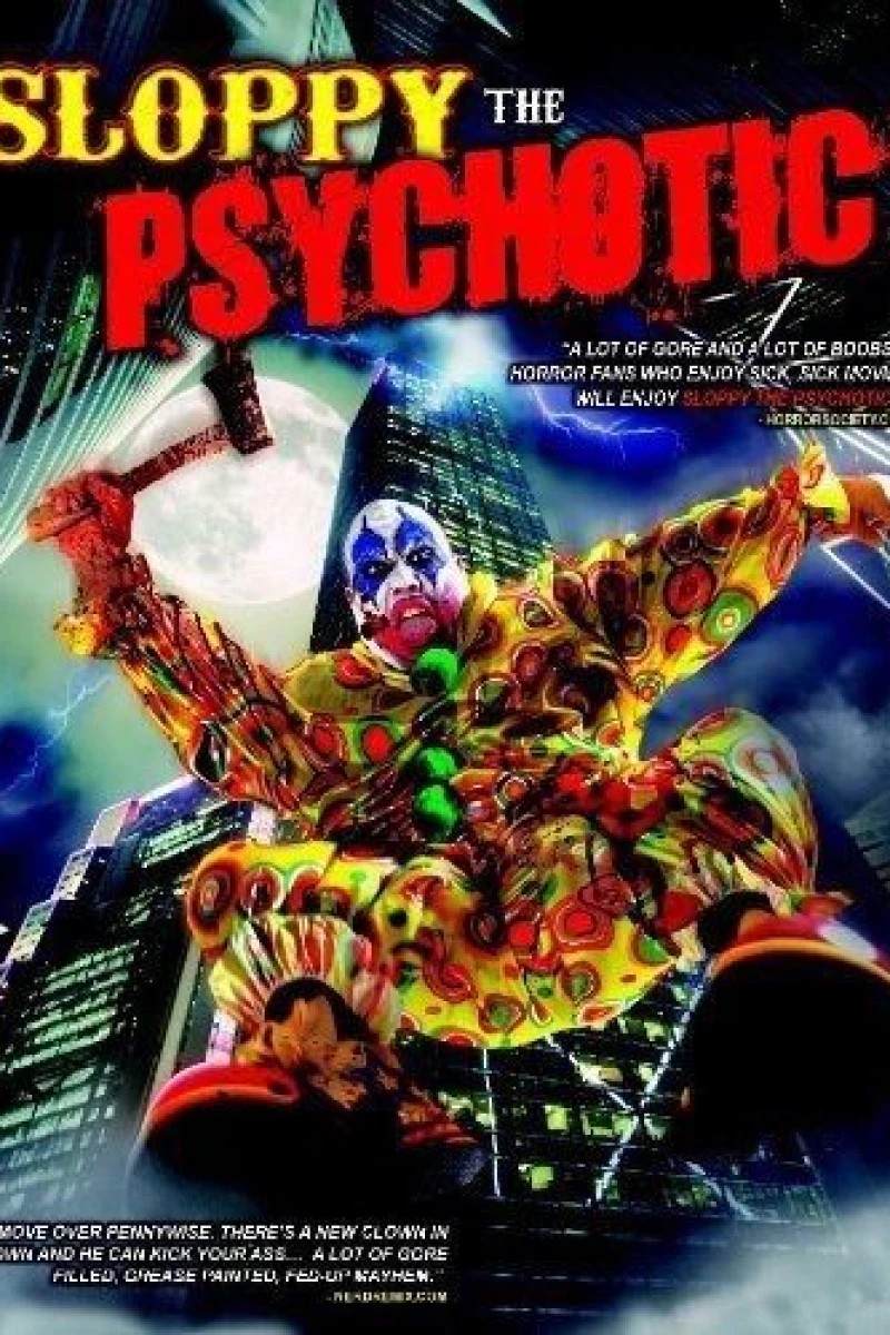 Sloppy the Psychotic Poster