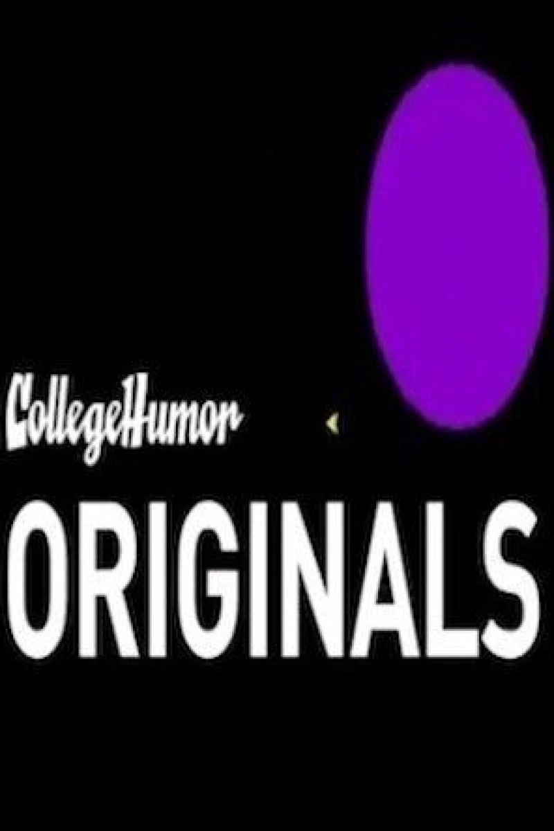 CollegeHumor Originals Poster