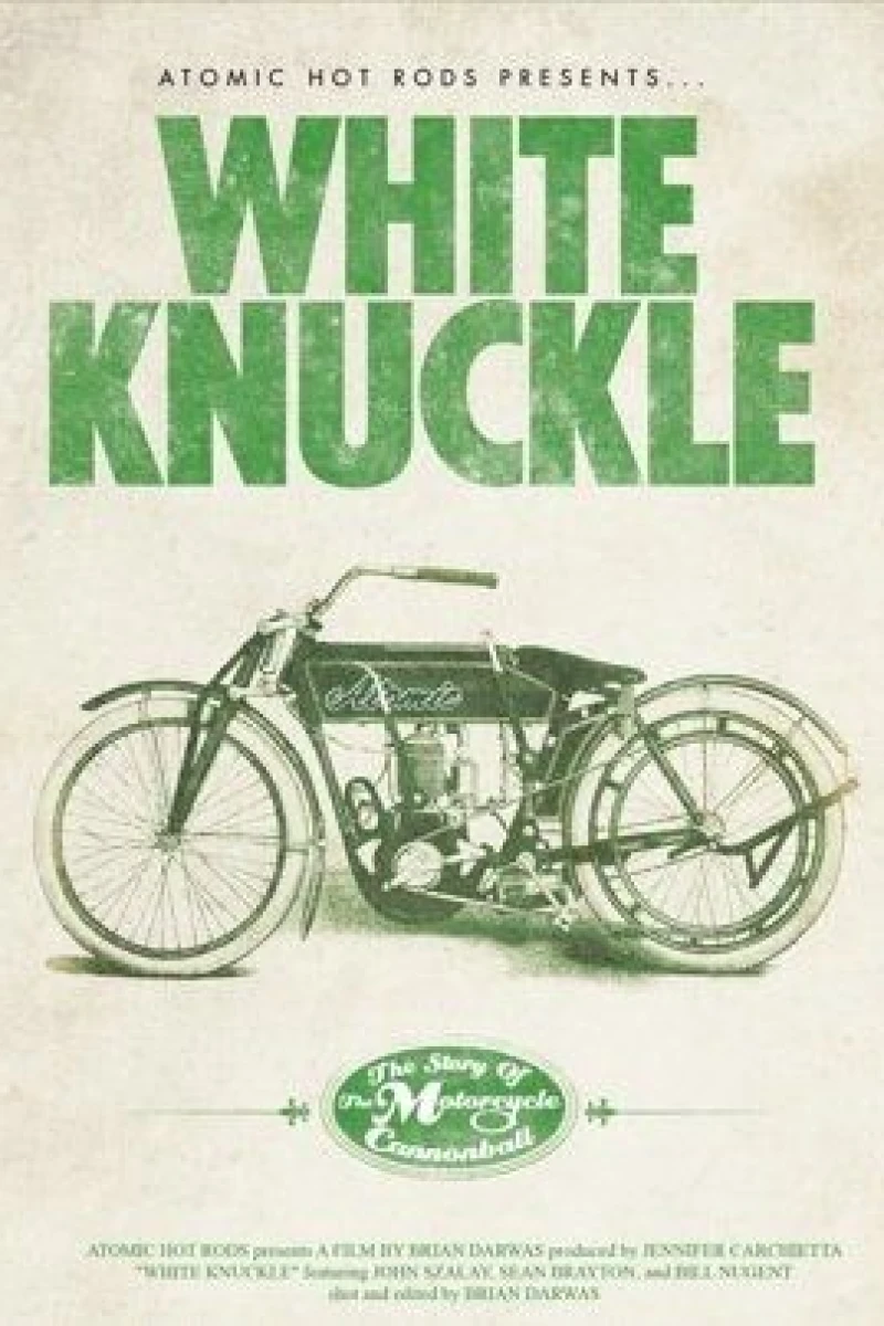 White Knuckle: The Story of the Motorcycle Cannonball Poster