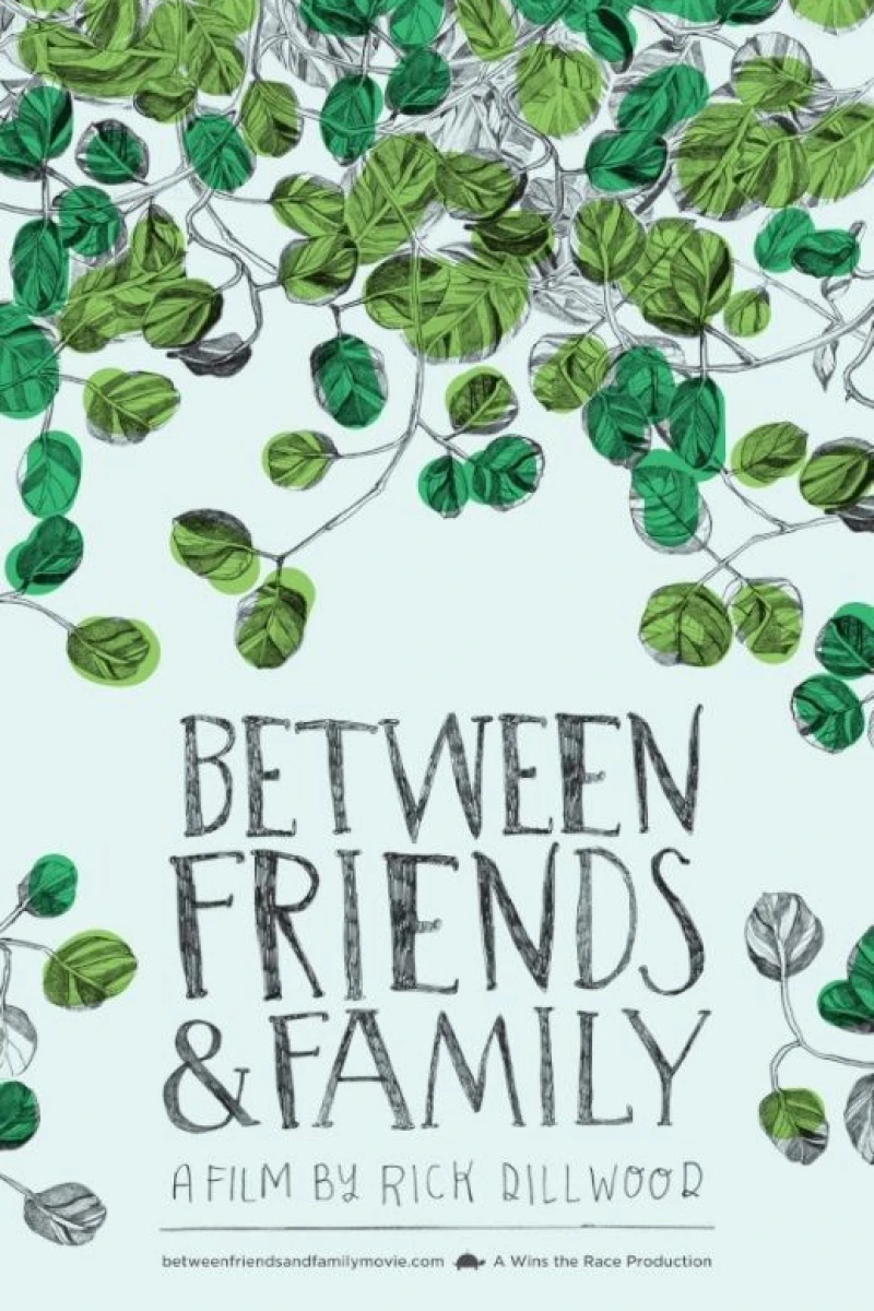 Between Friends and Family Poster