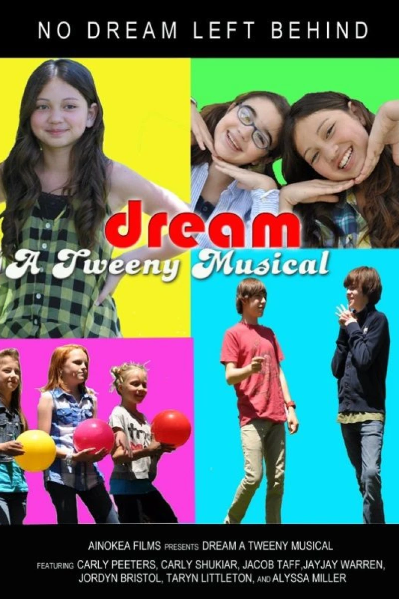 Dream - A Tweeny Musical Poster