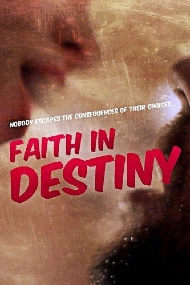 Faith in Destiny Poster