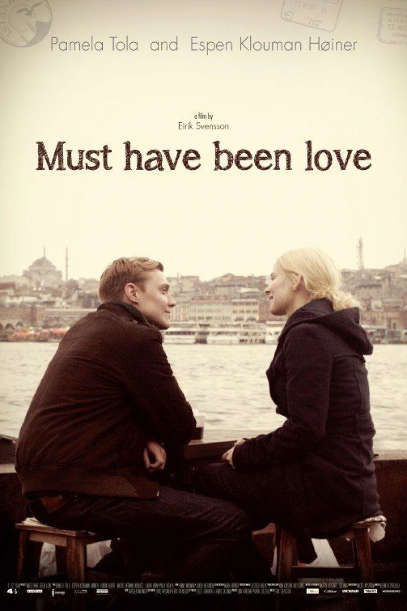 Must Have Been Love Poster