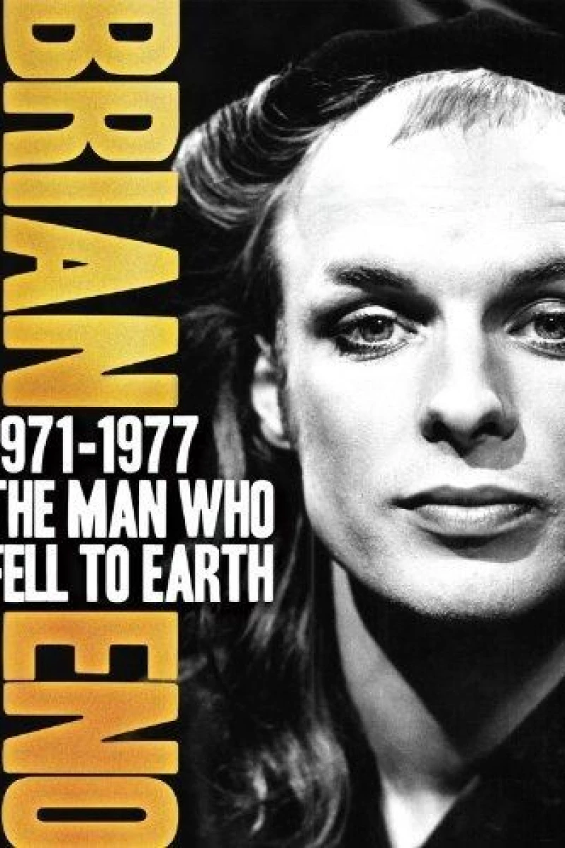 Brian Eno: 1971-1977 - The Man Who Fell to Earth Poster