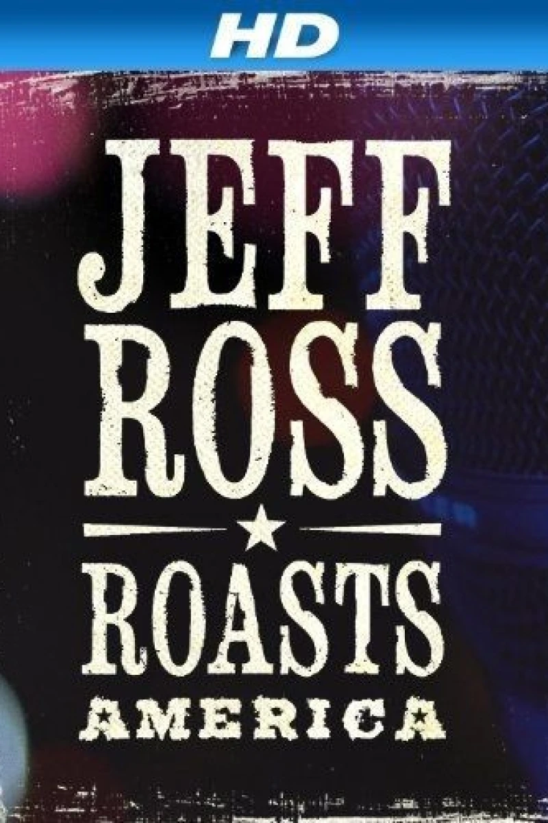 Jeff Ross Roasts America Poster