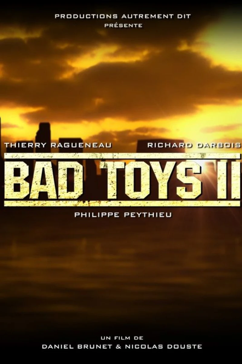 Bad Toys II Poster