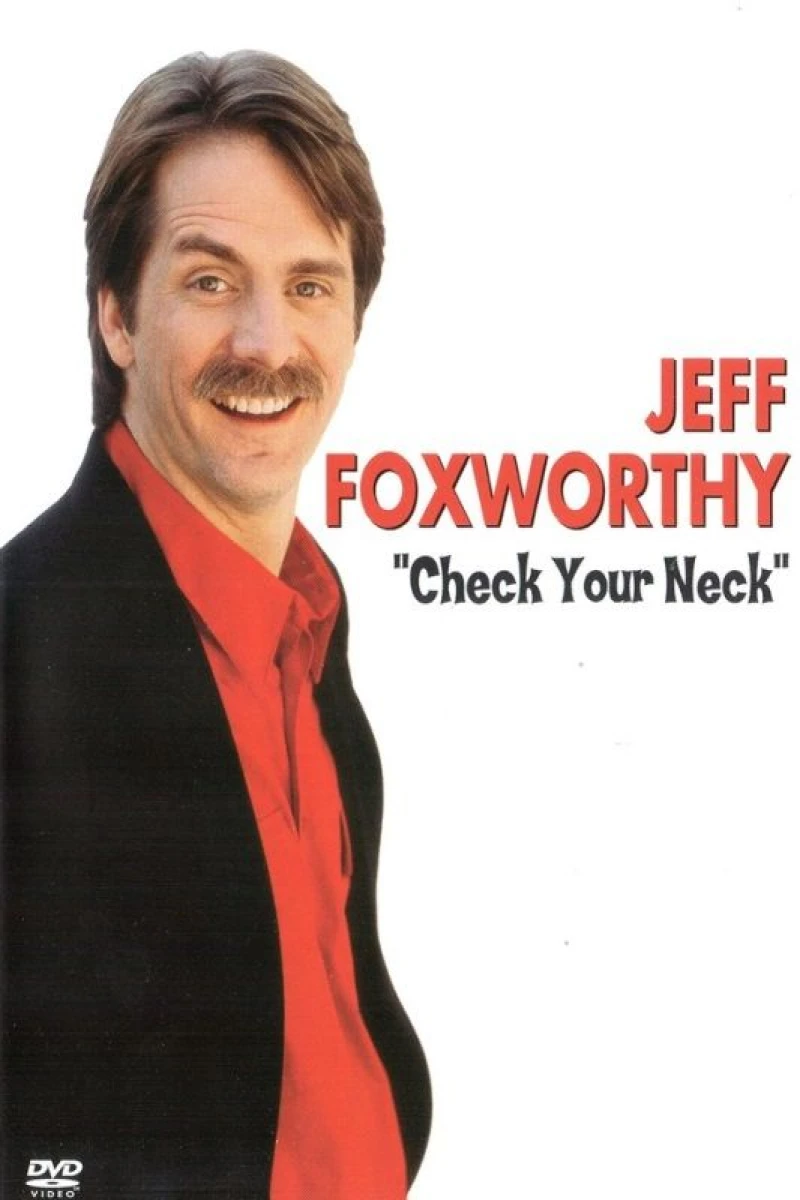 Jeff Foxworthy: Check Your Neck Poster