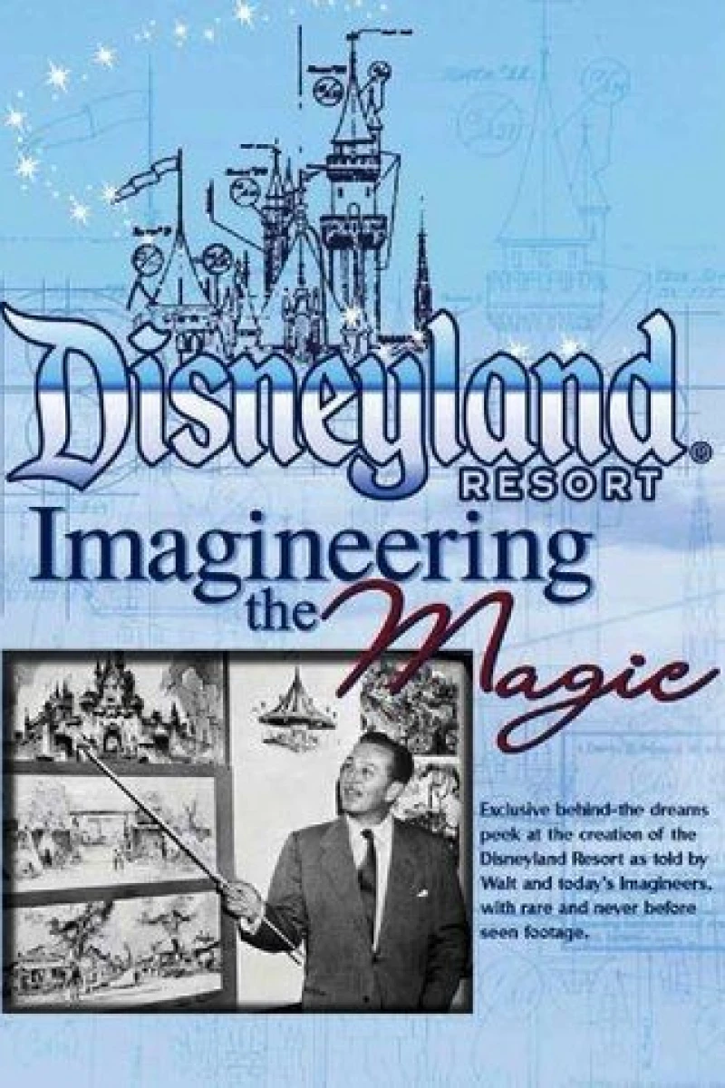 Disneyland Resort Imagineering the Magic Poster