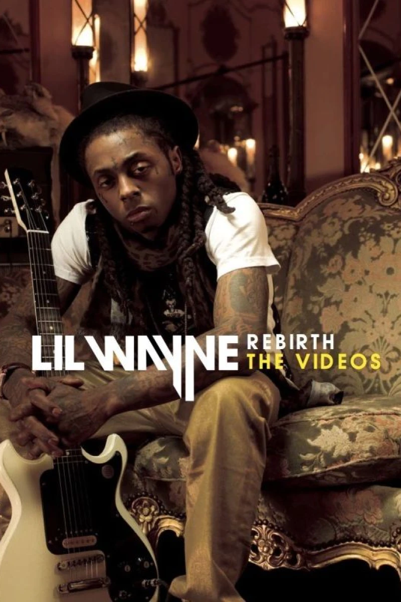 Lil Wayne Rebirth: The Videos Poster