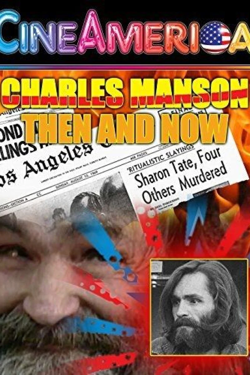 Charles Manson Then and Now Poster