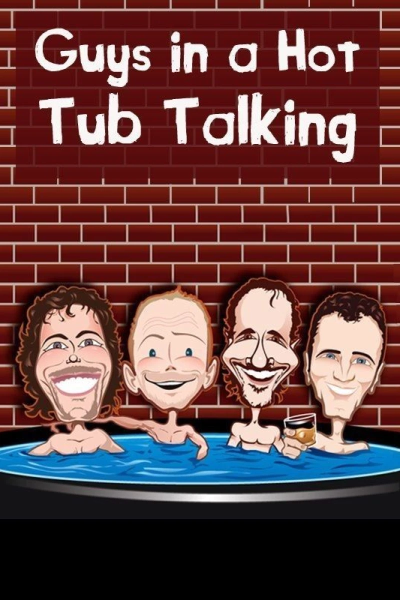 Guys in a Hot Tub Talking Poster